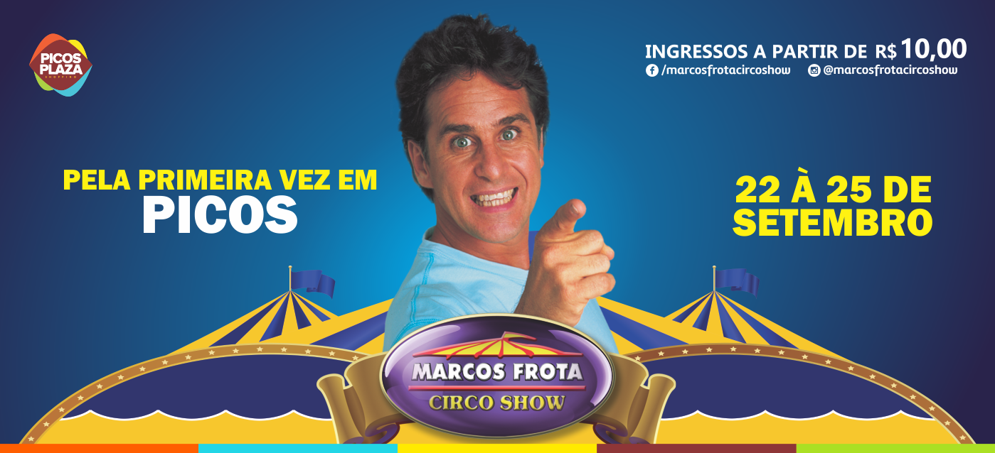 Marcos Frota Circo Show chegará no Picos Plaza Shopping