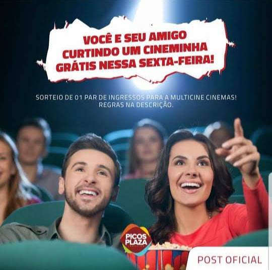 No Dia do Amigo, o Picos Plaza Shopping sorteia ingressos para o cinema