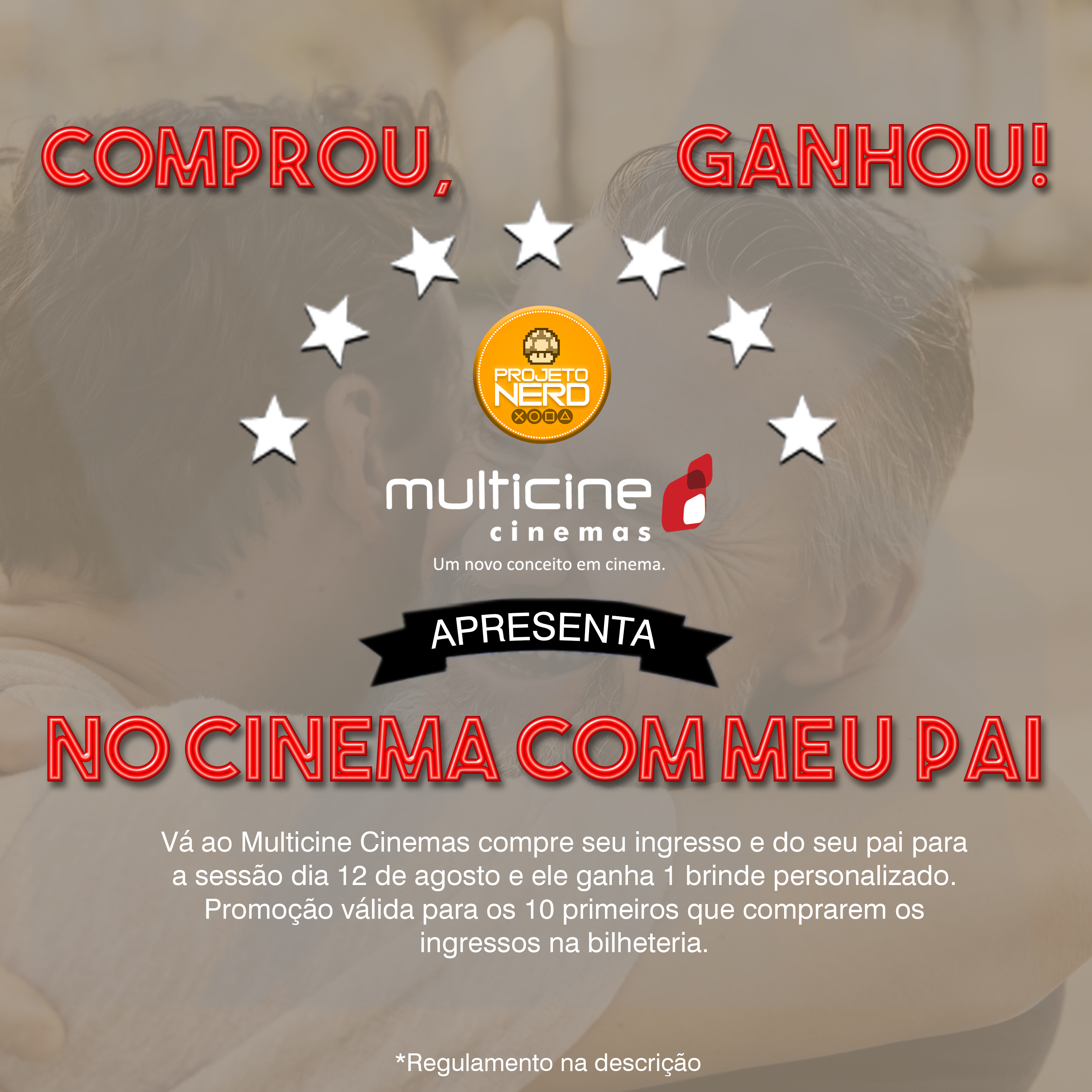 Regulamento campanha Dia dos Pais do Multicine Cinemas