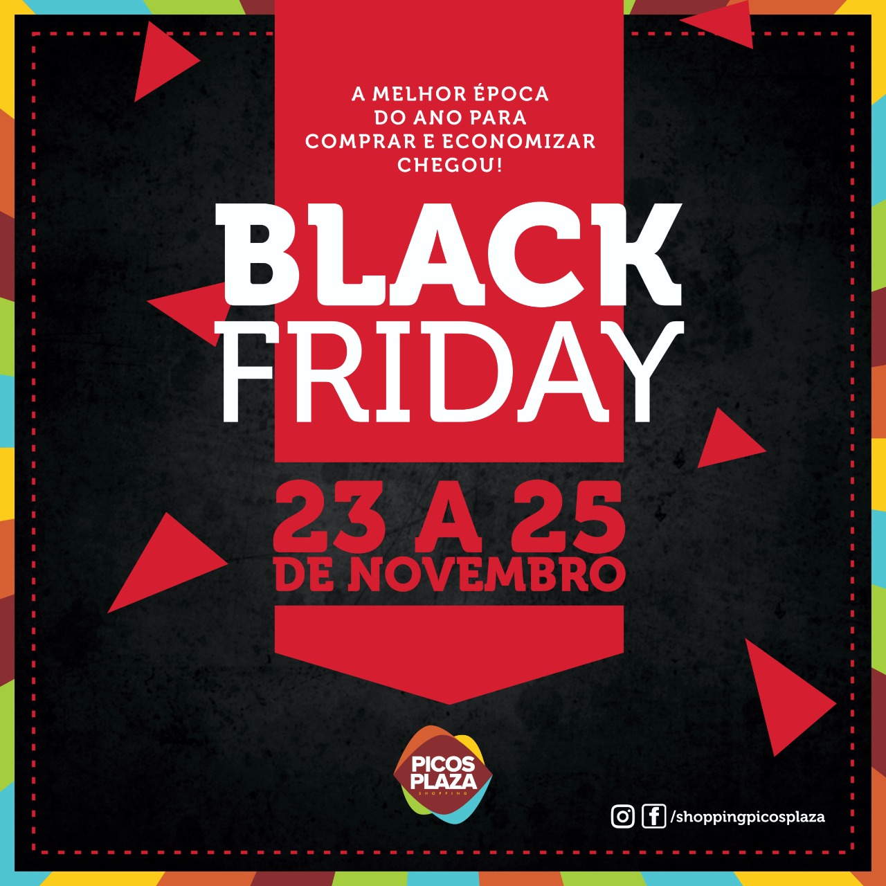 Black Friday Picos Plaza Shopping: 3 dias de ofertas, show e um super feirão de carros
